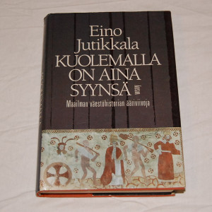 Eino Jutikkala Kuolemalla on aina syynsä